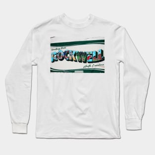 Greetings From Rockwell Long Sleeve T-Shirt